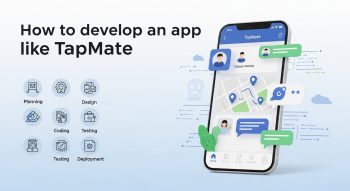 How to Develop an App Like TapMate