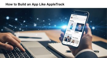 How to Build an App Like AppleTrack