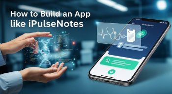 How to Build an App like iPulseNotes