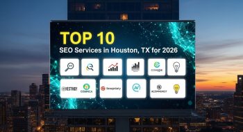 Top 10 SEO Services in Houston, TX for 2026