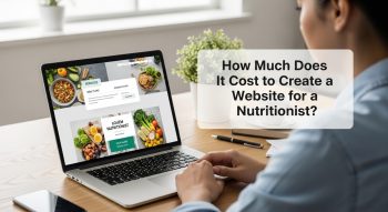 Cost to Create a Website for a Nutritionist?