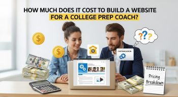 Cost to Build a Website for a College Prep Coach