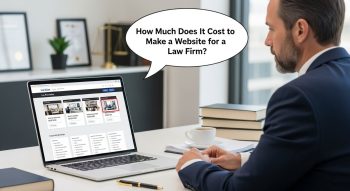 Cost to Make a Website for a Law Firm