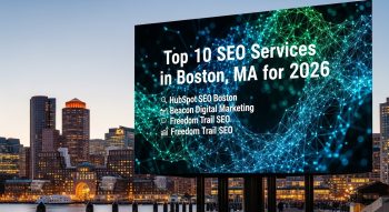 Top 10 SEO Services in Boston, MA for 2026