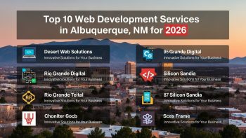 Top 10 Web Development Services in Albuquerque, NM for 2026