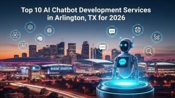 10 Best AI Chatbot Development Services in Arlington TX