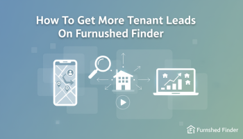 How To Get More Tenant Leads On Furnished Finder