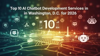 10 Best AI Chatbot Development Services in Washington D.C.
