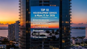Top 10 Web Development Services in Miami, FL for 2026
