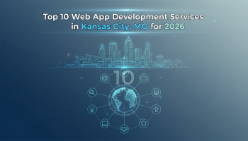 Top 10 Web App Development Services in Kansas City, MO for 2026