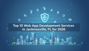Top 10 Web App Development Services in Jacksonville, FL for 2026