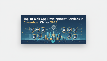 Top 10 Web App Development Services in Columbus, OH for 2026