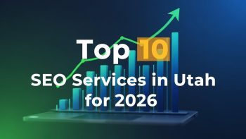 Top 10 SEO Services in Utah for 2026
