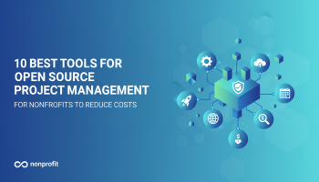 10 Best Tools for Open Source Project Management for Nonprofits to Reduce Costs