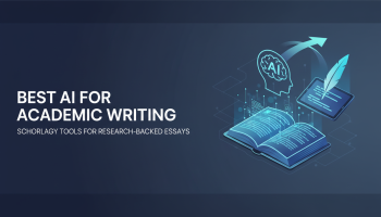 Best AI for Academic Writing: Scholarly Tools for Research-Backed Essays