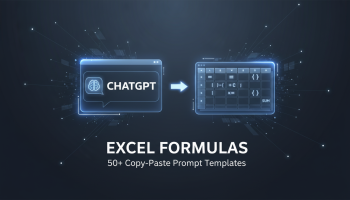 ChatGPT for Excel Formulas: 50+ Copy-Paste Prompt Templates