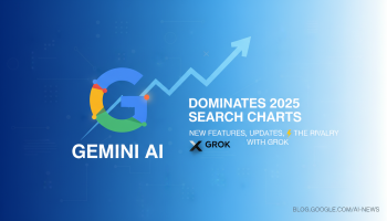 Google Gemini AI Dominates 2025 Search Charts: New Features, Updates, and the Rivalry with Grok
