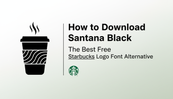 How to Download Santana Black: The Best Free Starbucks Logo Font Alternative
