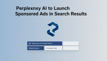 Perplexity AI to Launch Sponsored Ads in Search Results