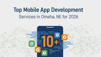 best app developers in Omaha NE