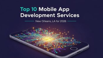 best app developers in New Orleans LA
