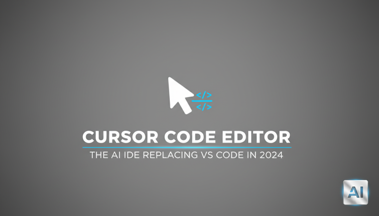 Cursor Code Editor: The AI IDE Replacing VS Code in 2024