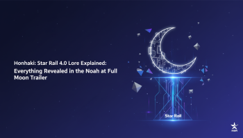 Honkai: Star Rail 4.0 Lore Explained: Everything Revealed in the Noah at Full Moon Trailer