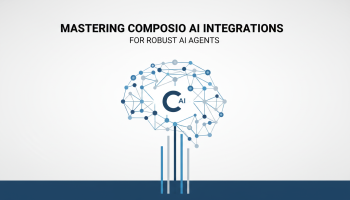 Mastering Composio AI Integrations for Robust AI Agents