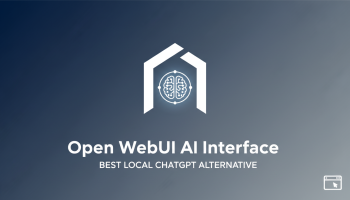 Open WebUI AI Interface: Best Local ChatGPT Alternative