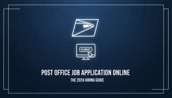 Post Office Job Application Online: The 2024 Hiring Guide